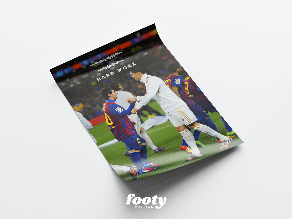 Messi & Ronaldo 'Hard Work' Poster