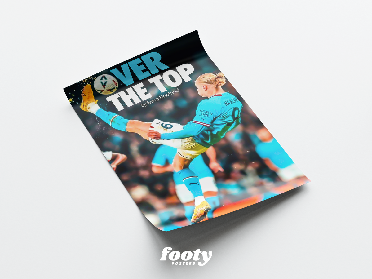 Erling Haaland 'Over The Top' Poster