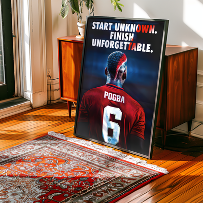 Paul Pogba 'Unforgettable' Poster