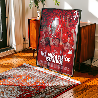 Liverpool 'The Miracle Of Istanbul' Poster