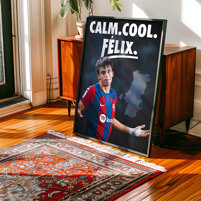 João Félix 'Calm & Cool' Poster