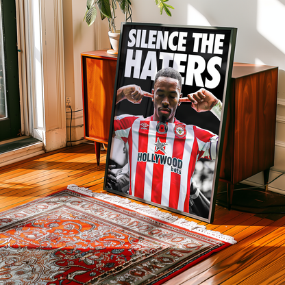 Ivan Toney 'Silence The Haters' Poster