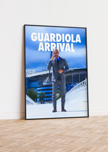 Guardiola Arrival Poster