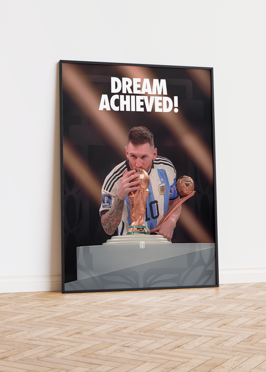 Lionel Messi 'Dream Achieved' Poster