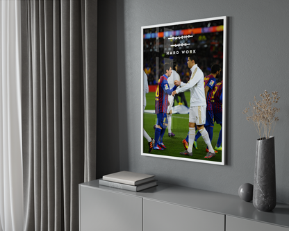 Messi & Ronaldo 'Hard Work' Poster