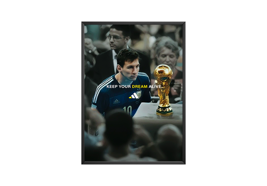 Messi 'Keep Your Dream Alive' Poster