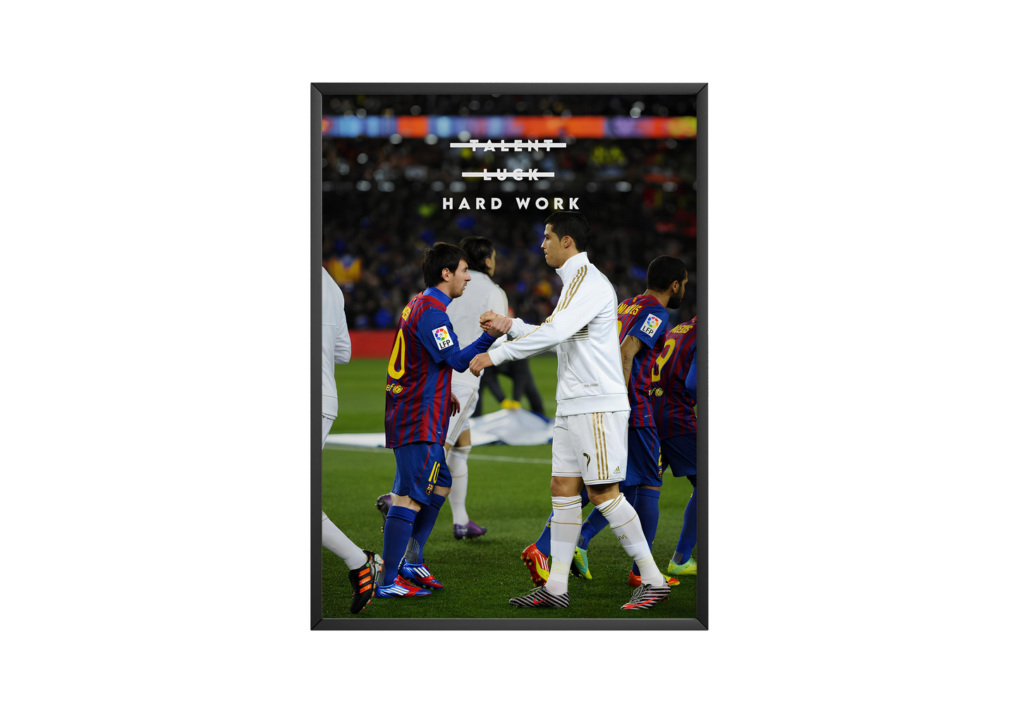 Messi &amp; Ronaldo „Harte Arbeit“-Poster