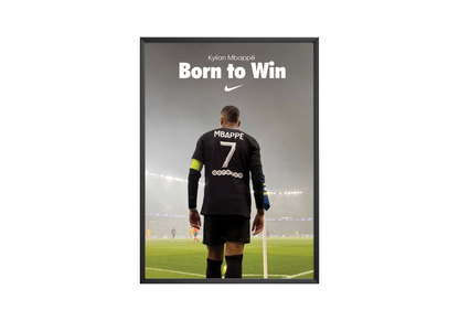 Kylian Mbappé 'Born To Win' Poster