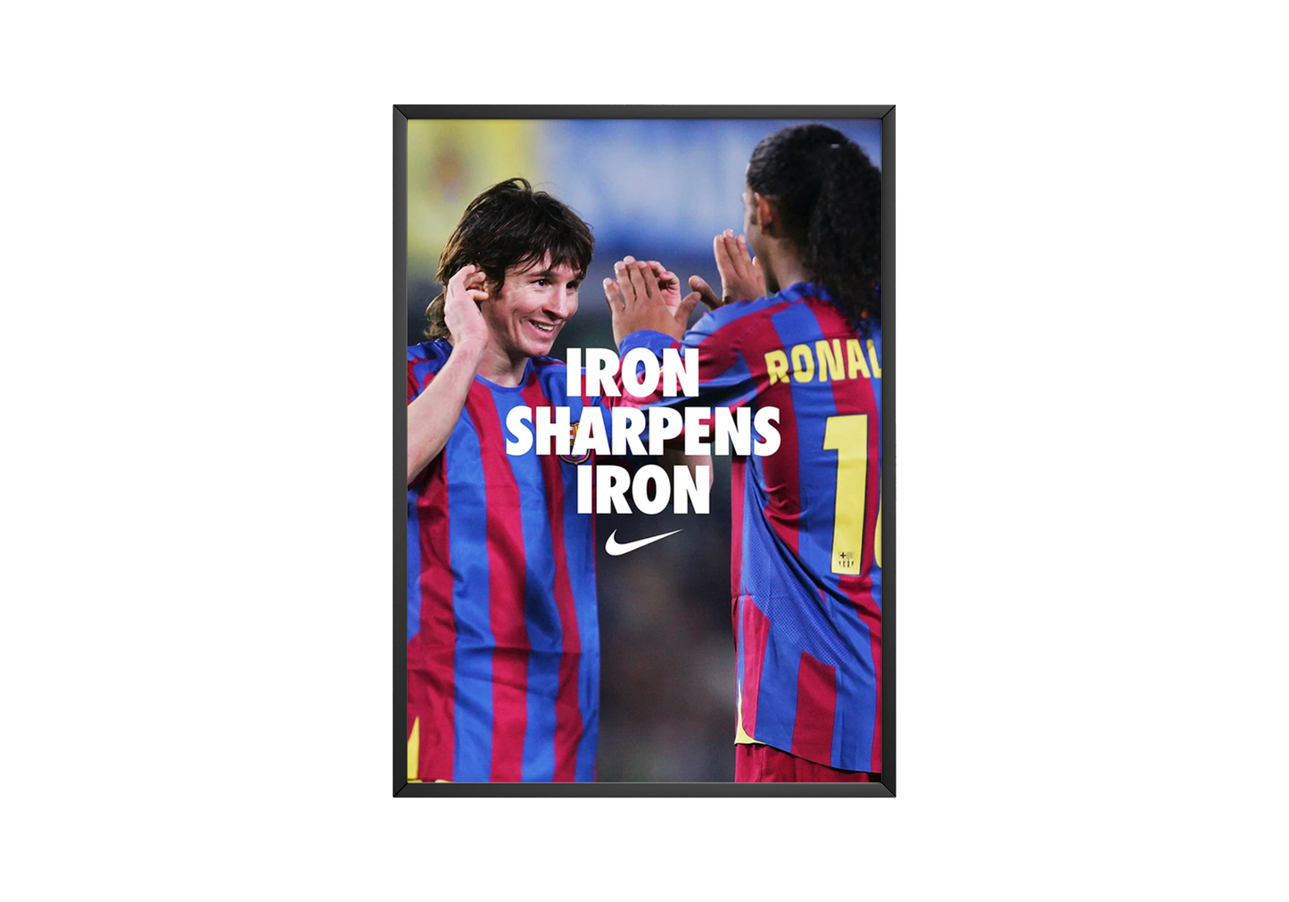 Messi &amp; Ronaldinho „Eisen schärft Eisen“-Poster