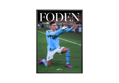 Phil Foden 'Baby Faced Assassin' Poster