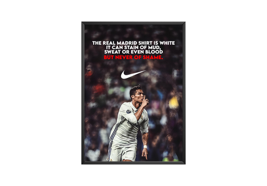 Cristiano Ronaldo 'Never Of Shame' Poster