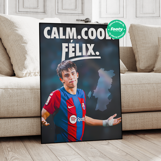 João Félix 'Calm & Cool' Poster