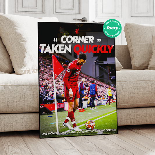 Trent Alexander-Arnold 'Corner Taken Quickly' Poster