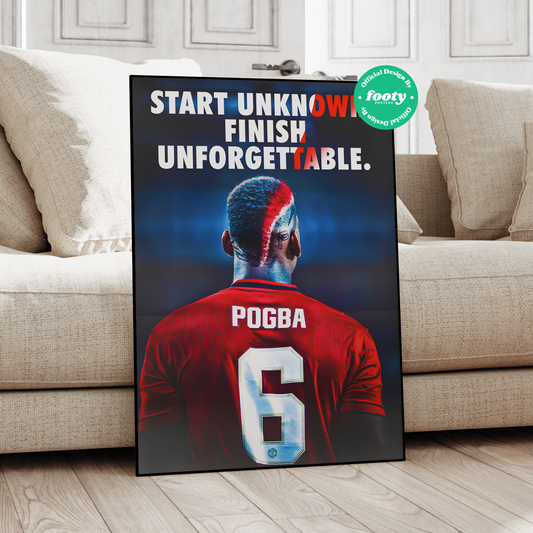 Paul Pogba 'Unforgettable' Poster