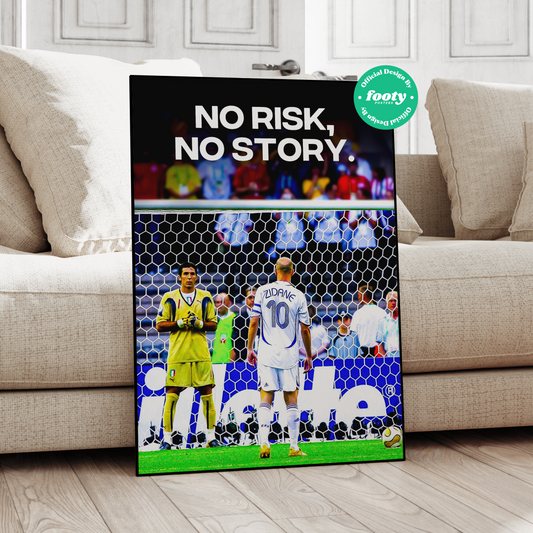 Zinedine Zidane 'No Risk No Story' Poster