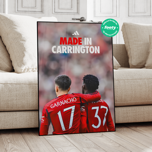 Garnacho & Mainoo 'Made In Carrington' Poster