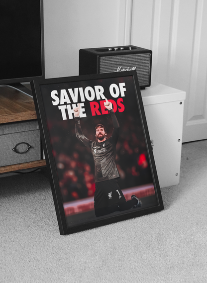 Alisson Becker 'Savior Of The Reds' Poster