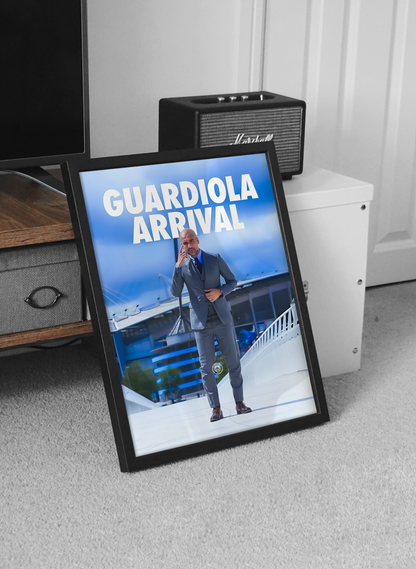 Guardiola Arrival Poster