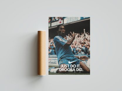 Drogba hat es getan Poster