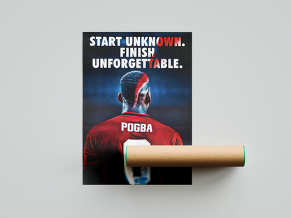 Paul Pogba 'Unforgettable' Poster