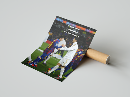 Messi &amp; Ronaldo „Harte Arbeit“-Poster