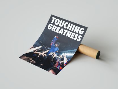 Lionel Messi 'Touching Greatness' Poster