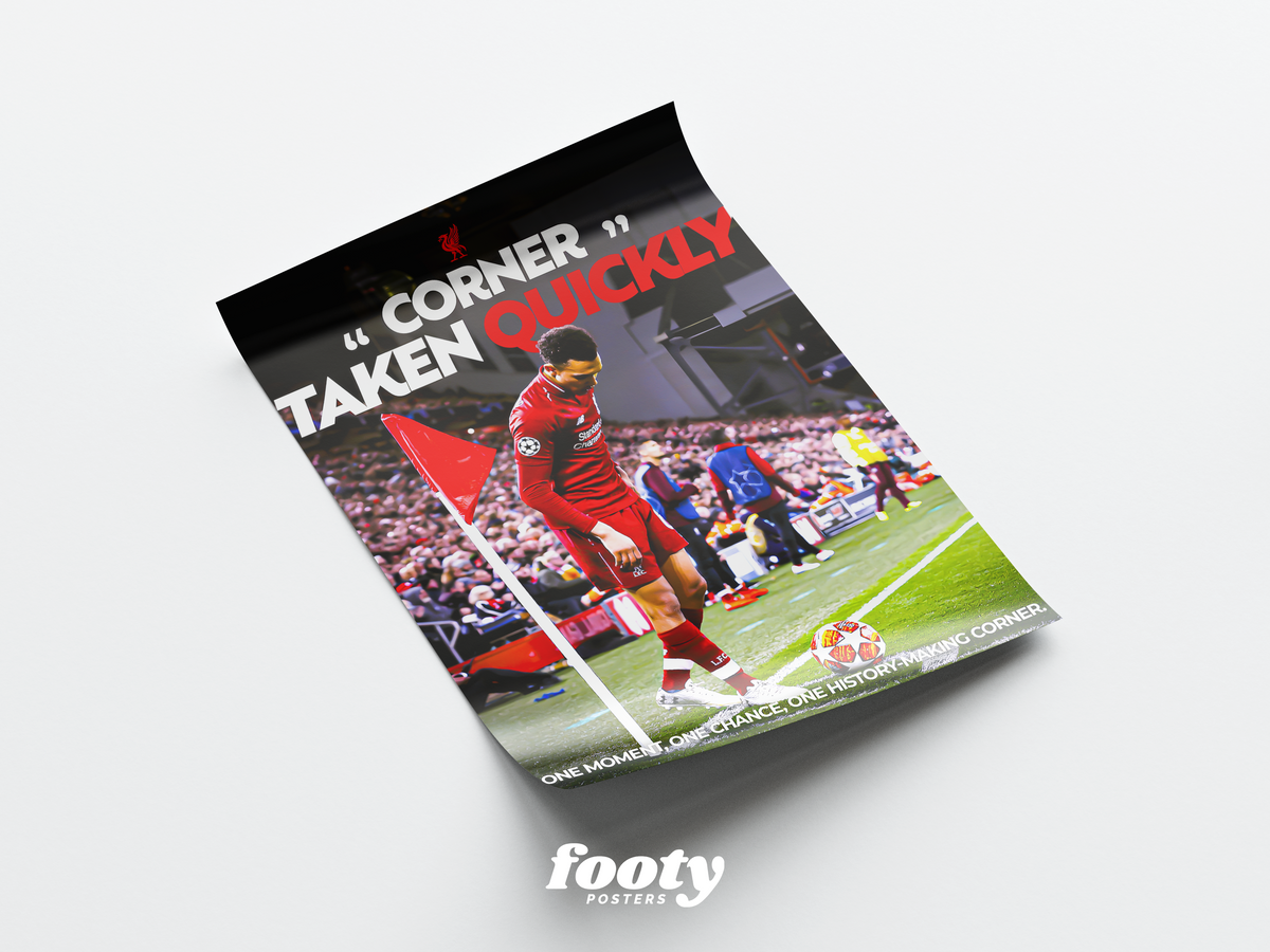 Trent Alexander-Arnold 'Corner Taken Quickly' Poster
