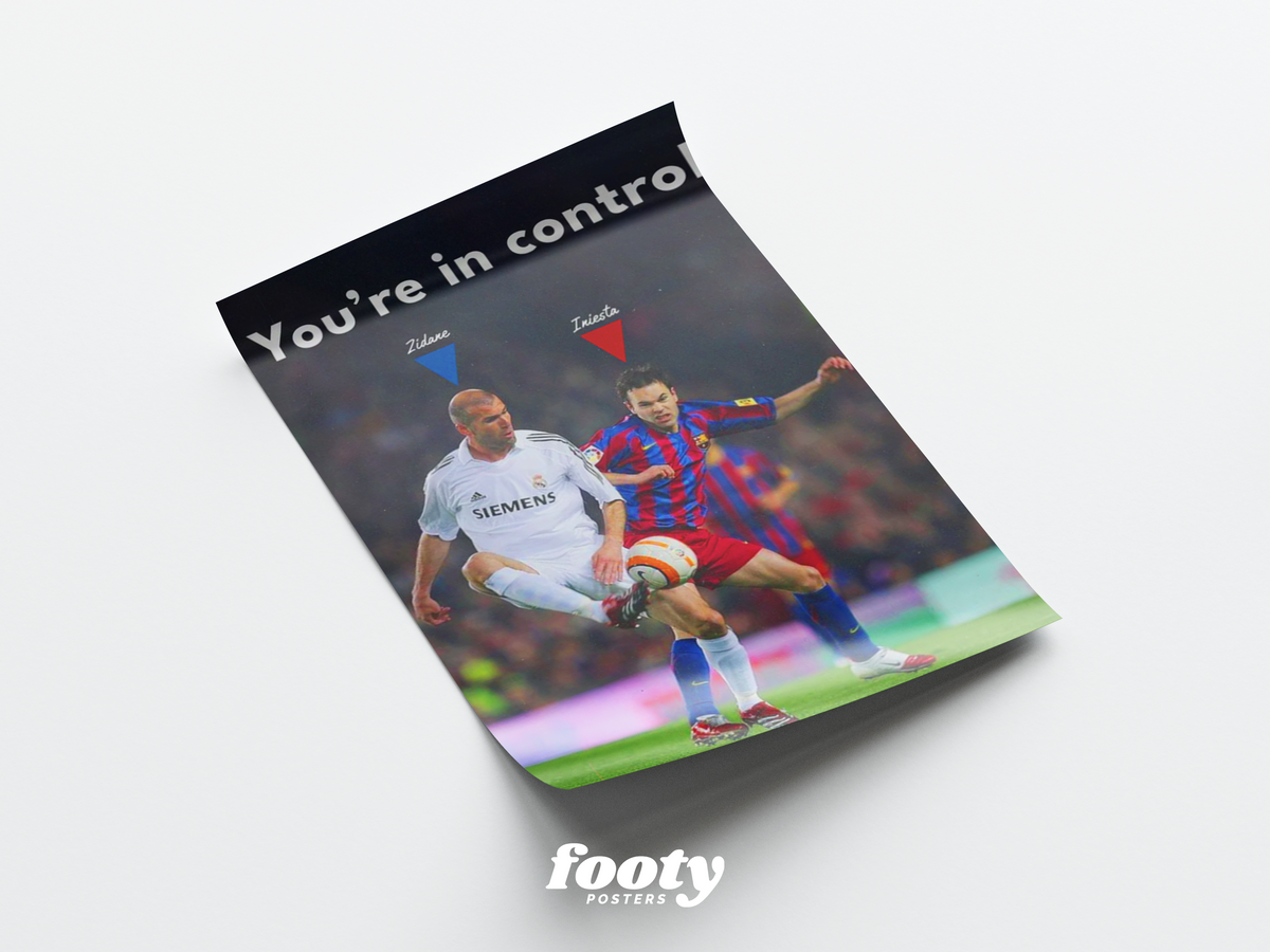 Zidane & Iniesta 'Control' Poster