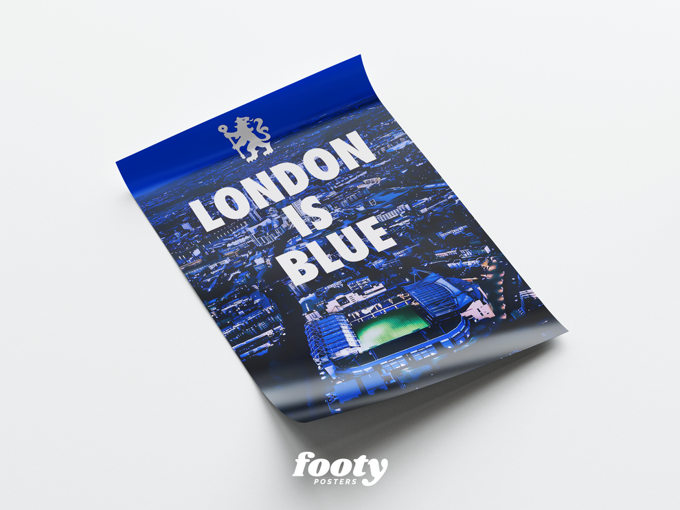 Chelsea 'London Is Blue' Poster – Footy Posters