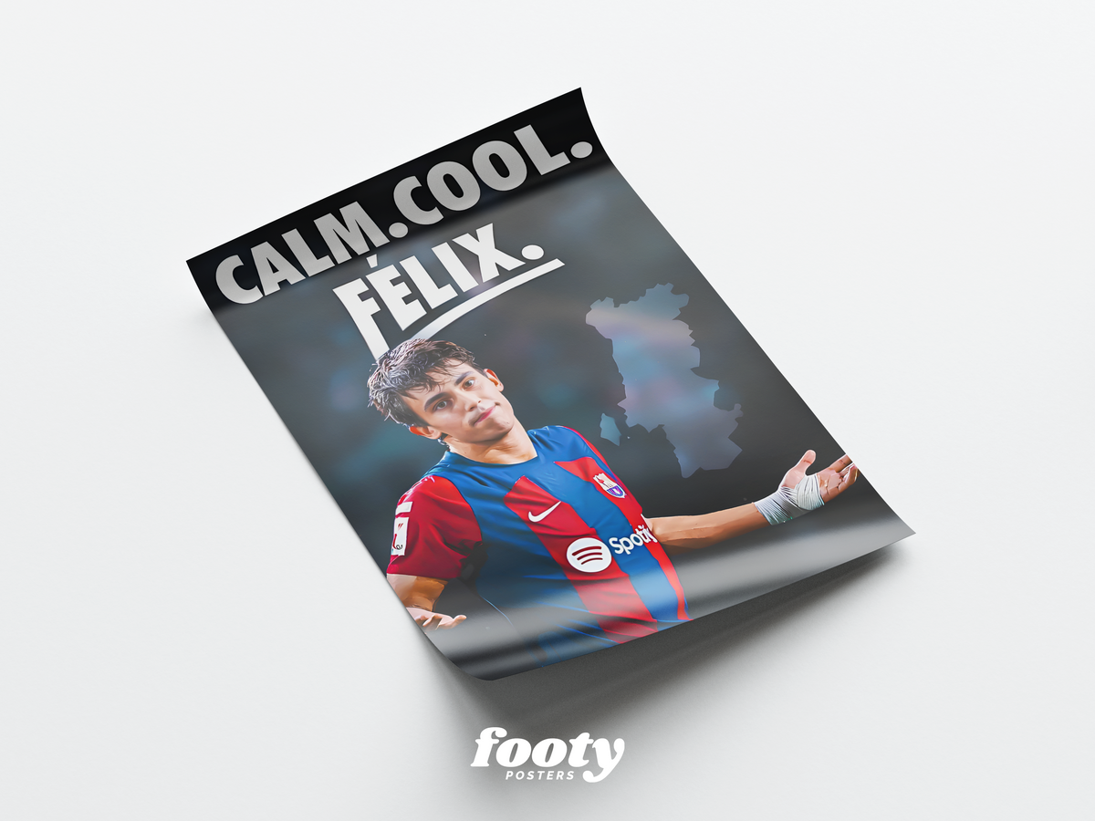 João Félix 'Calm & Cool' Poster